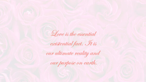 Wallpaper Fact, Quotes, Existential, Essential, Love, The