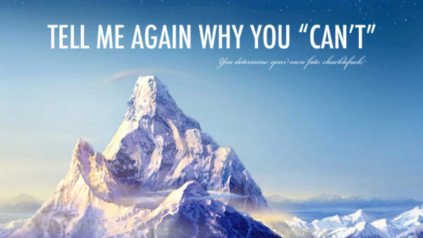Wallpaper You, Again, Motivational, Tell, Cannot, Why, Desktop