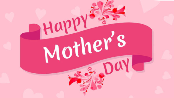 Wallpaper Background, Desktop, Pink, Shapes, Day, Happy, Mother’s, Heart, Word