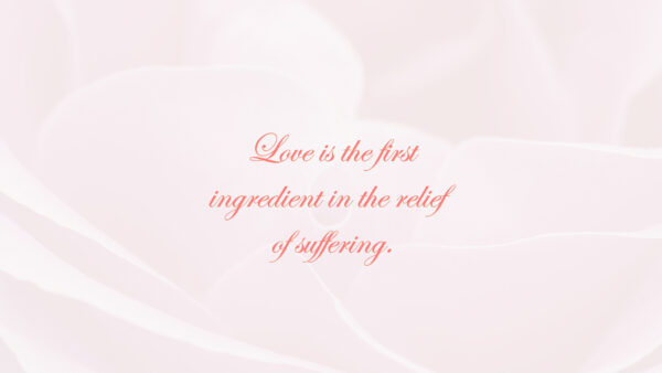 Wallpaper Ingredient, Relief, First, Suffering, Love, The, Quotes