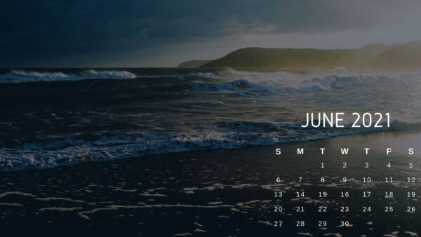 Wallpaper 2021, Desktop, Ocean, Waves, Calender, June, Background