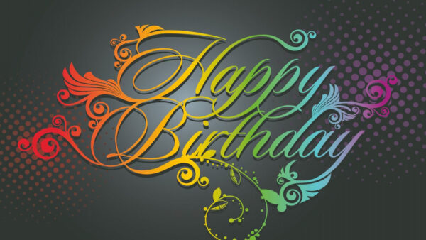Wallpaper Colorful, Black, Letters, Birthday, Background, Happy