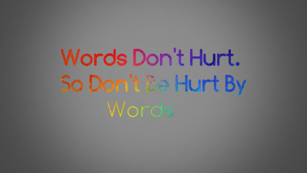 Wallpaper Words, Inspirational, Desktop, Hurt, Dont, Sor