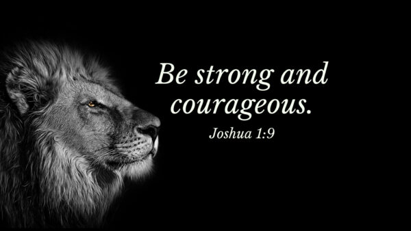 Wallpaper And, Courageous, Strong, Jesus
