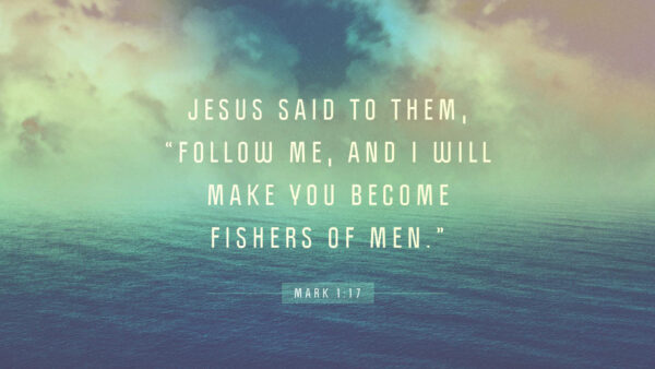 Wallpaper Will, Said, Follow, Bible, Them, Men, And, Make, Become, Fishers, Jesus, Verse, You