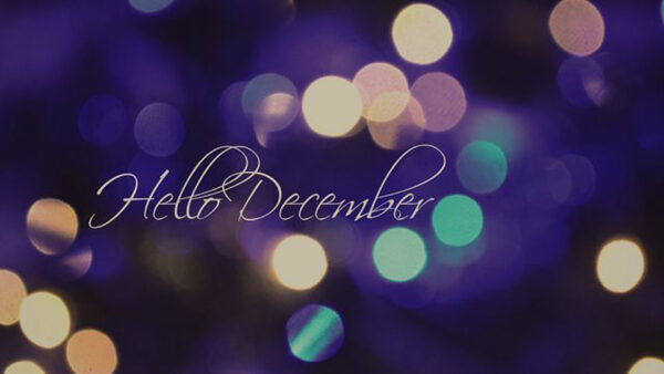 Wallpaper Background, December, Letters, Hello, Lights, Colorful, Bokeh
