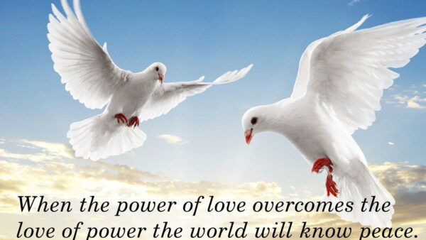 Wallpaper Overcoemes, Desktop, Peace, When, The, World, Inspirational, Will, Know, Power, Love