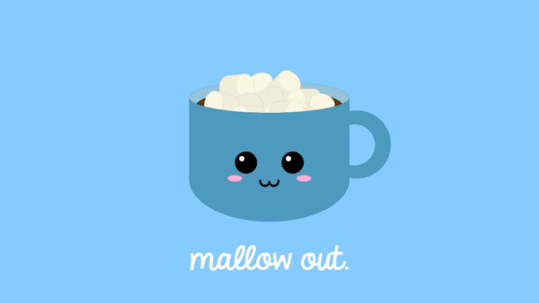 Wallpaper Kawaii, Mallow, Out, Blue, Cup, With, Desktop, Background