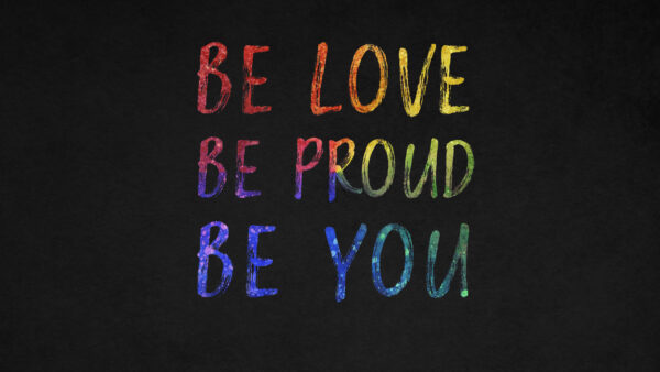 Wallpaper Proud, You, Love, Quotes