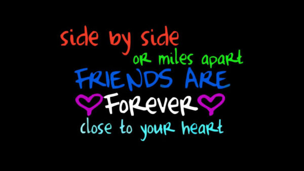 Wallpaper Best, Friend, Apart, Friends, Forever, Miles, Are, Side