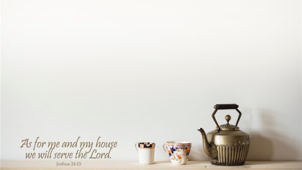Wallpaper Verse, Lord, The, House, Bible, And, Serve, For, Will