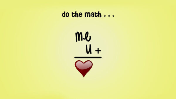 Wallpaper You, Math, Love, Plus, The