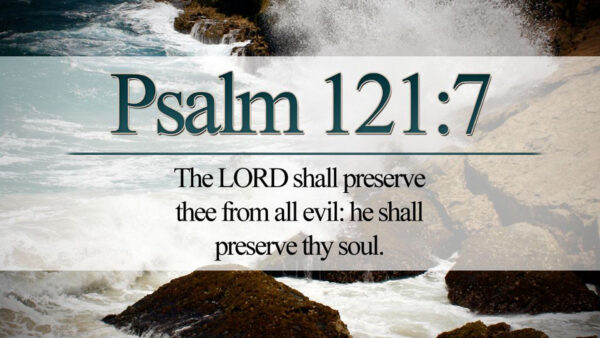 Wallpaper Bible, Lord, Preserve, All, Soul, From, Thy, Evil, Thee, Verse, Shall, The