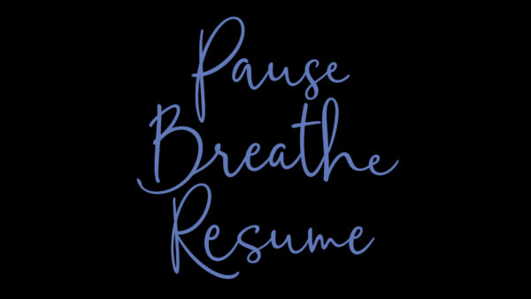 Wallpaper Breathe, Motivational, Pause, Resume