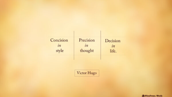 Wallpaper Life, Decision, Inspirational, Precision, Style, Thought, Concision, Desktop