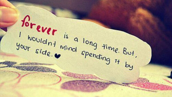 Wallpaper Not, Love, Forever, Would, Mine, Time, Spending, Side, Long, But, Your