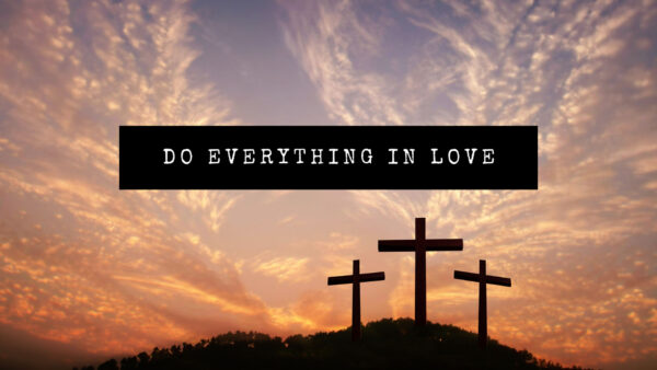 Wallpaper Everything, Love, Jesus